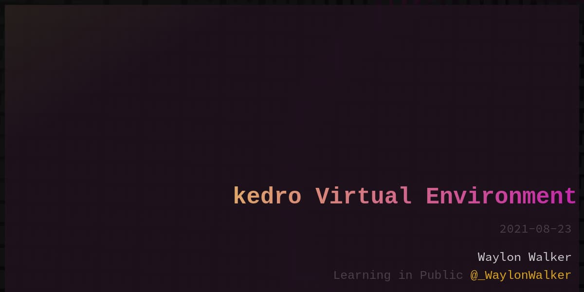 article cover for kedro Virtual Environment