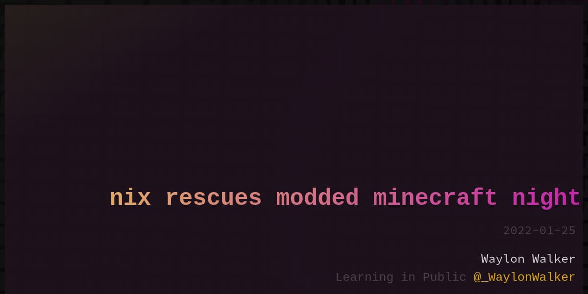 Nix Rescues Modded Minecraft Night Nix Rescues Modded Minecraft Night